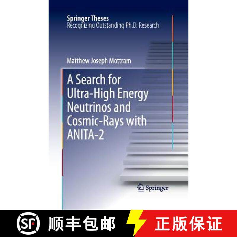 【3-4周达】A Search for Ultra-High Energy Neutrinos and Cosmic-Rays with Anita-2 [9783662510094]