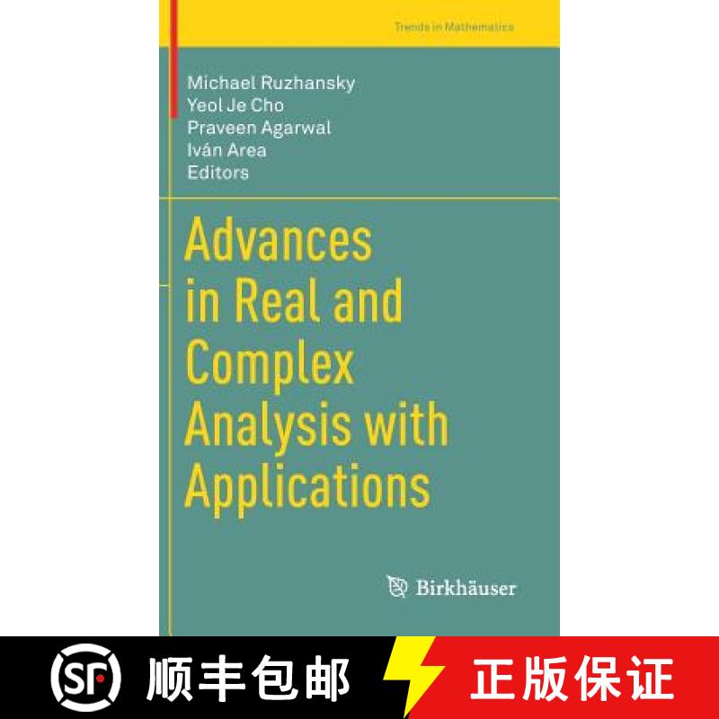 【3-4周达】Advances in Real and Complex Analysis with Applications [9789811043369]