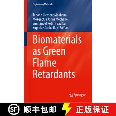 【3-4周达】Biomaterials as Green Flame Retardants [9789819768707]