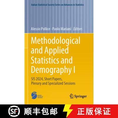 【3-4周达】Methodological and Applied Statistics and Demography I: SIS 2024, Short Papers, Plenary an... [9783031643484]