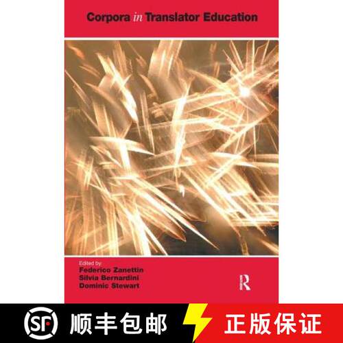 【3-4周达】Corpora in Translator Education [9781900650601]