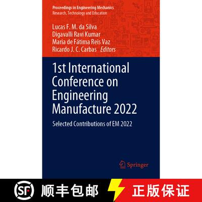 【3-4周达】1st International Conference on Engineering Manufacture 2022: Selected Contributions of EM... [9783031132360]
