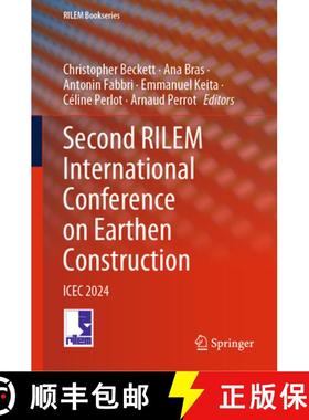 【3-4周达】Second RILEM International Conference on Earthen Construction : ICEC 2024 [9783031626890]