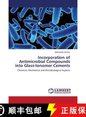 预订 Incorporation of Antimicrobial Compounds Into Glass-Ionomer Cements [9783659501807]