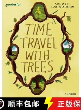 【3-4周达】Readerful Books for Sharing: Year 2/Primary 3: Time Travel with Trees [9781382040709]