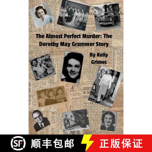 【3-4周达】The Almost perfect murder: The Dorothy May Grammer story [9781300291077]