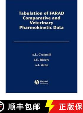 【3-4周达】Tabulation Of Farad Comparative And Veterinary Pharmacokinetic Data [Wiley动物医学] [9780813813493]
