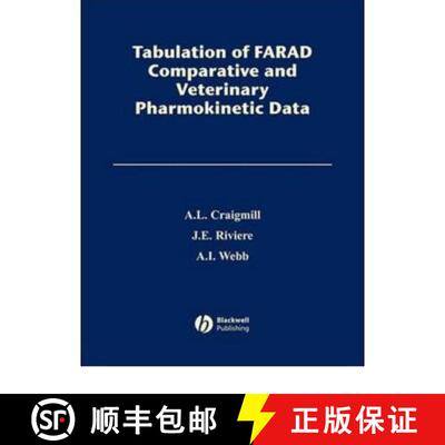【3-4周达】Tabulation Of Farad Comparative And Veterinary Pharmacokinetic Data [Wiley动物医学] [9780813813493]