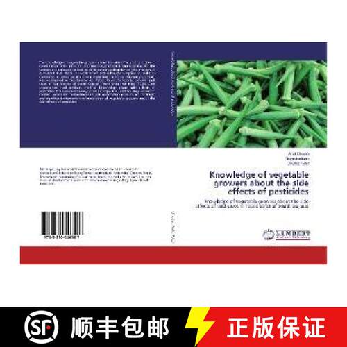 预订 Knowledge of vegetable growers about the side effects of pesticides [9783330346567]