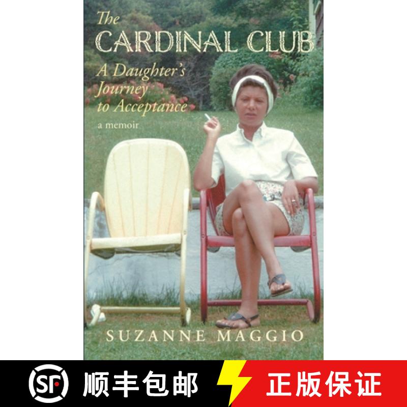 【2-3周达】The Cardinal Club: A Daughter's Journey to Acceptance [9781951214876]