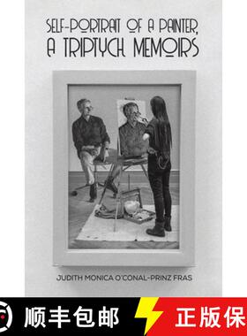 【3-4周达】Self-Portrait of a Painter, a Triptych Memoirs [9781528909488]