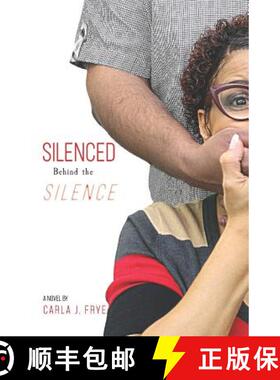 【3-4周达】Silenced Behind The Silence [9780692090541]