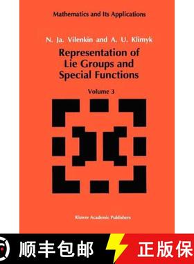 【3-4周达】Representation of Lie Groups and Special Functions : Volume 3: Classical and Quantum Group... [9789048141043]