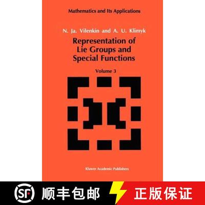 【3-4周达】Representation of Lie Groups and Special Functions : Volume 3: Classical and Quantum Group... [9789048141043]