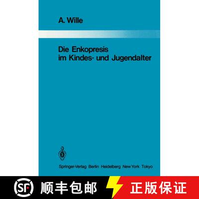 【3-4周达】Die Enkopresis im Kindes- und Jugendalter [9783642821721]