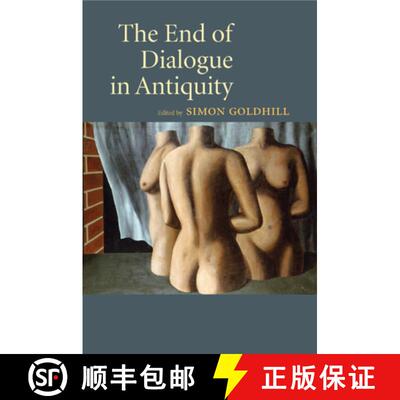 预订 The End of Dialogue in Antiquity [9781108823845]