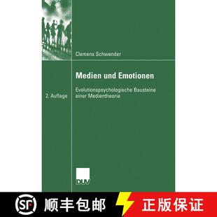 【3-4周达】Medien und Emotionen : Evolutionspsychologische Bausteine einer Medientheorie (2. Auflage ... [9783835060456]
