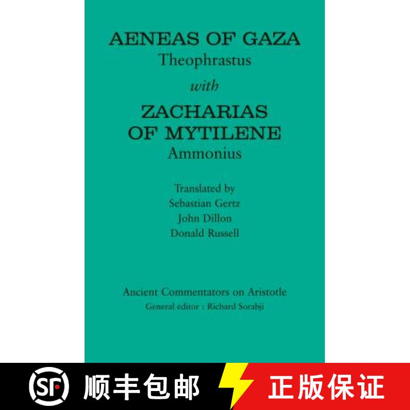 【3-4周达】Aeneas of Gaza: Theophrastus with Zacharias of Mytilene: Ammonius [9781780932095]