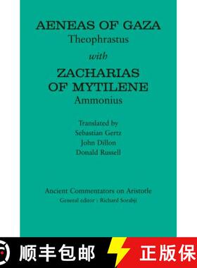预订 Aeneas of Gaza: Theophrastus with Zacharias of Mytilene: Ammonius [9781780932095]