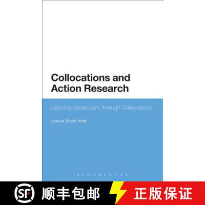 【3-4周达】Collocations and Action Research: Learning Vocabulary through Collocations [9781350126664]