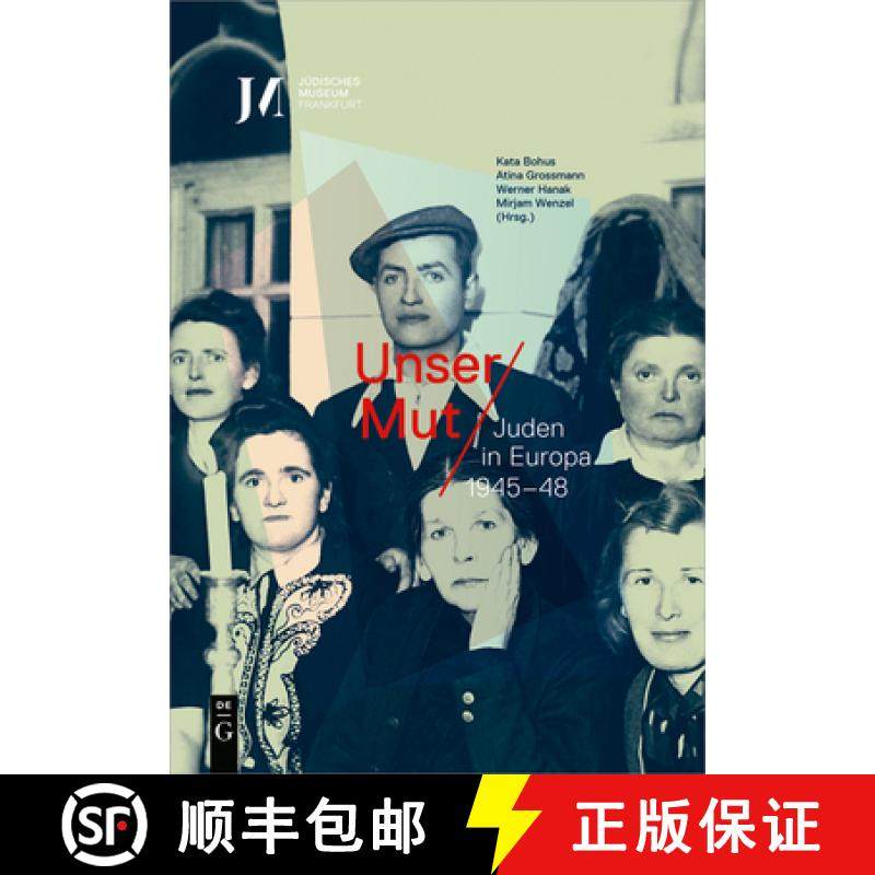 预订 Unser Mut - Juden in Europa 1945-48 [9783110649185]
