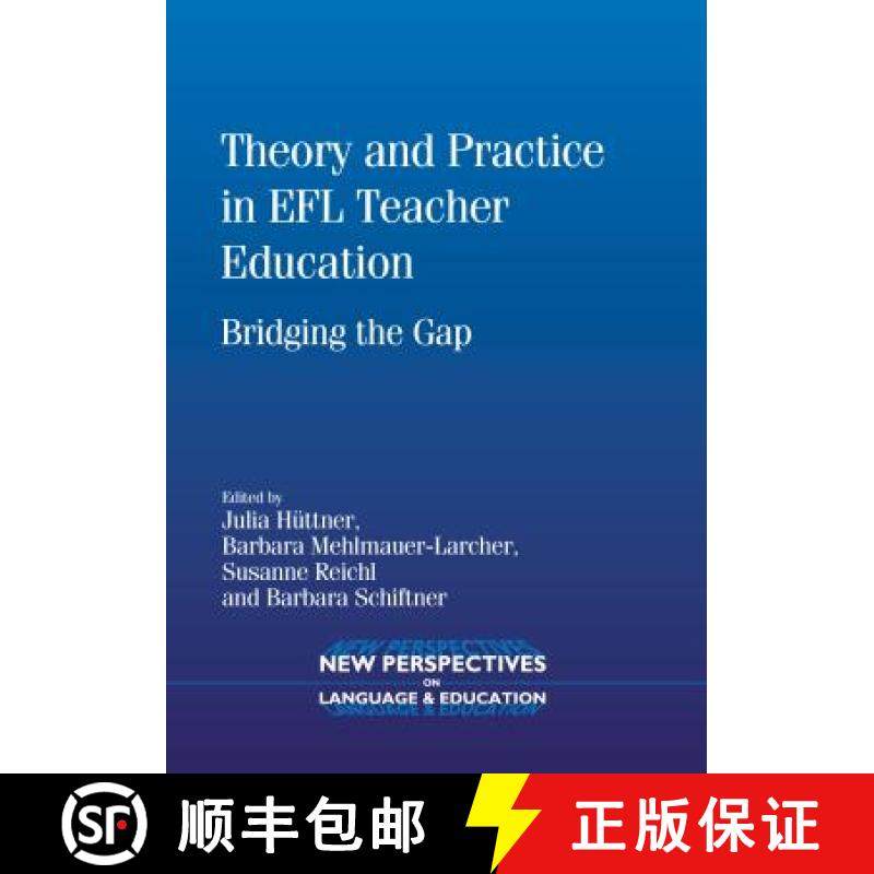 【3-4周达】Theory and Practice in EFL Teacher Education : Bridging the Gap [9781847695246]