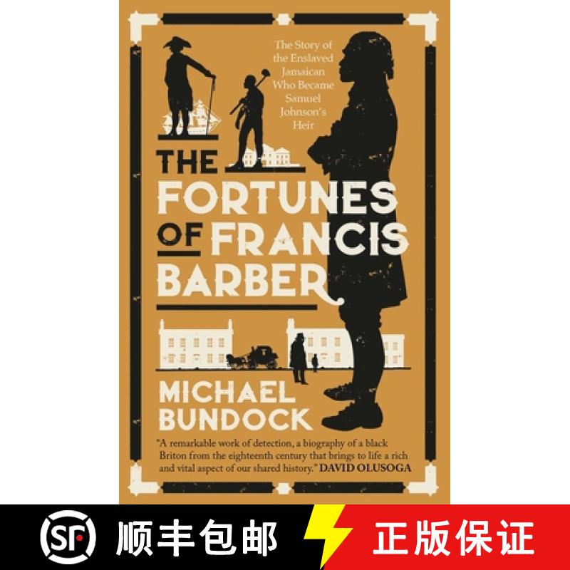 【3-4周达】The Fortunes of Francis Barber: The Story of the Enslaved Jamaican Who Became Samuel Johns... [9780300260960]