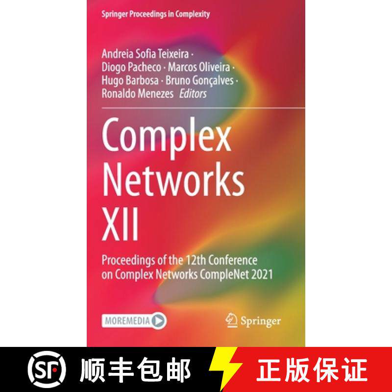【3-4周达】Complex Networks XII : Proceedings of the 12th Conference on Complex Networks CompleNet 2021 [9783030818531]