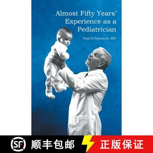 【3-4周达】Almost Fifty Years' Experience as a Pediatrician [9798891570108]