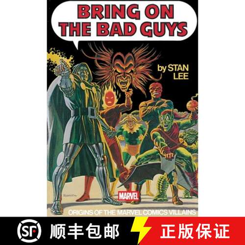 【3-4周达】Bring on the Bad Guys: Origins of the Marvel Comics Villains [9781668020173]