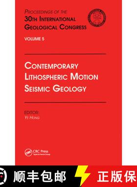 【3-4周达】Contemporary Lithospheric Motion Seismic Geology: Proceedings of the 30th International Ge... [9780367448110]