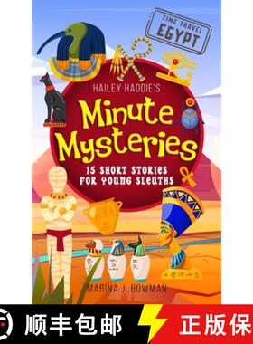【3-4周达】Hailey Haddie's Minute Mysteries Time Travel Egypt: 15 Short Stories For Young Sleuths [9781962635004]