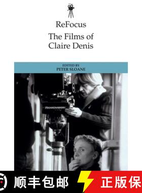 【3-4周达】Refocus: The Films of Claire Denis [9781399511216]