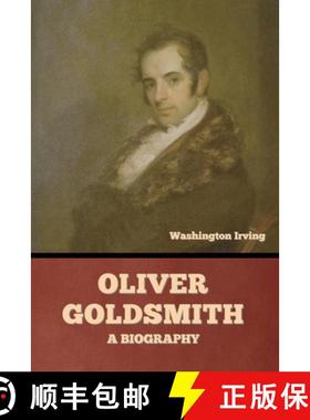 【3-4周达】Oliver Goldsmith: A Biography [9798897730056]