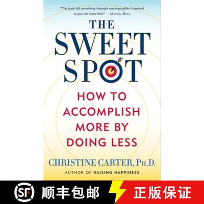 【3-4周达】The Sweet Spot: How to Accomplish More by Doing Less [9780553392067]