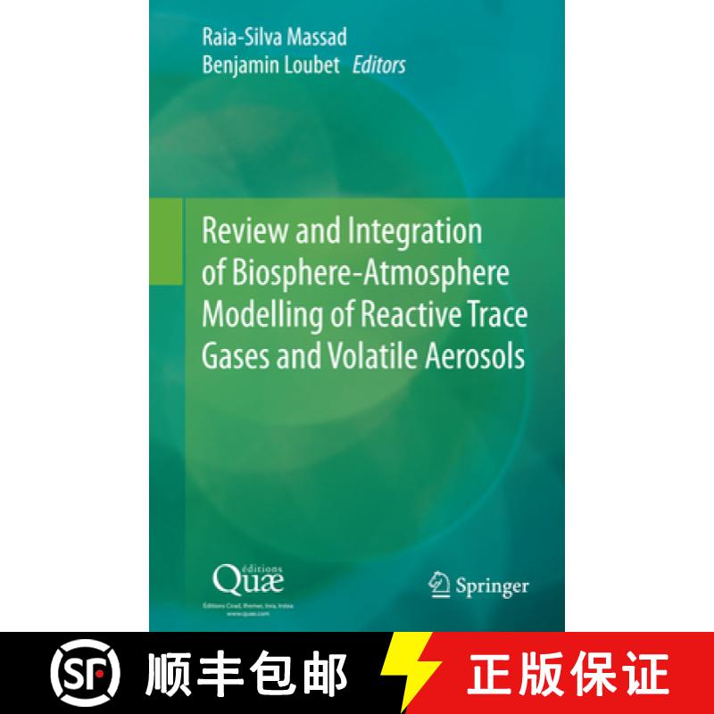 【3-4周达】Review and Integration of Biosphere-Atmosphere Modelling of Reactive Trace Gases and Volat... [9789402404234]