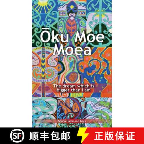 【3-4周达】Oku Moe Moea: The dream which is bigger than I am [9780473309060]