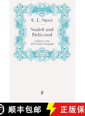 预订 Sealed and Delivered: A Book on the Abyssinian Campaign [9780571255160]
