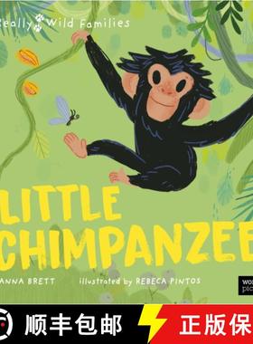 Little Chimpanzee: A Day in the Life of a Baby Chimp [9780711283572]