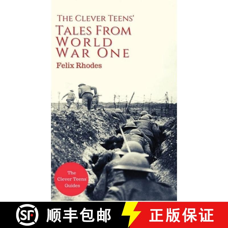 【2-3周达】The Clever Teens Tales From World War One [9781838013486]