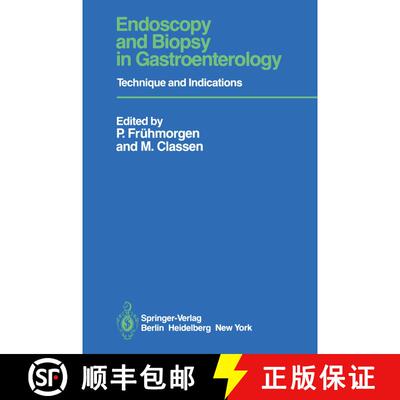 【3-4周达】Endoscopy and Biopsy in Gastroenterology : Technique and Indications [9783540096450]