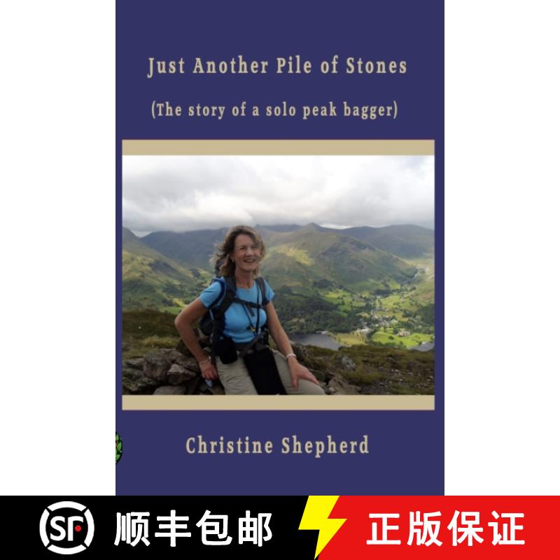 【2-3周达】Just Another Pile of Stones: the story of a solo peak bagger [9781916966093]
