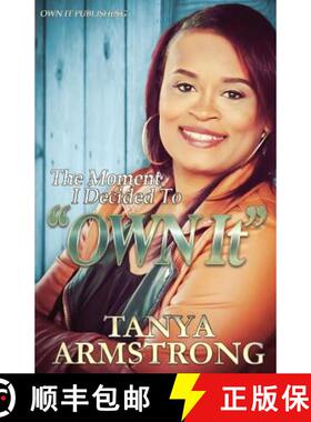 预订 The Moment I Decided to OWN IT [9780692374801]