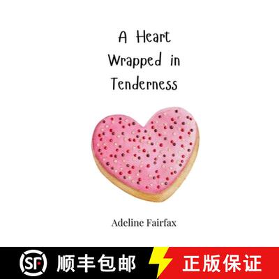 【3-4周达】A Heart Wrapped in Tenderness [9783690817950]