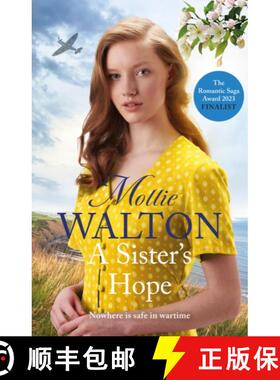【3-4周达】Sister's Hope: shortlisted for the Romantic Novelist Association's 'The Romantic Saga Awar... [9781802793086]