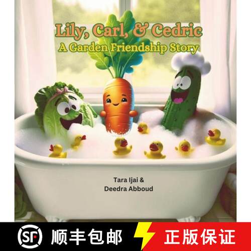 【3-4周达】Lily, Carl, & Cedric: A Garden Friendship Story [9781956565447]
