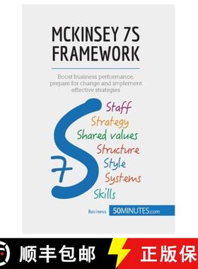 【3-4周达】McKinsey 7S Framework: Boost business performance, prepare for change and implement effect... [9782806269959]