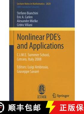 【3-4周达】Nonlinear Pde's and Applications: C.I.M.E. Summer School, Cetraro, Italy 2008, Editors: Lu... [9783642217180]