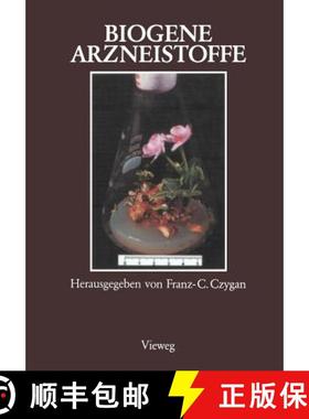 【3-4周达】Biogene Arzneistoffe : Entwicklungen auf dem Gebiet der Pharmazeutischen Biologie, Phytoch... [9783322831699]
