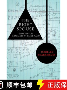 【3-4周达】The Right Spouse: Preferential Marriages in Tamil Nadu [9780804790499]